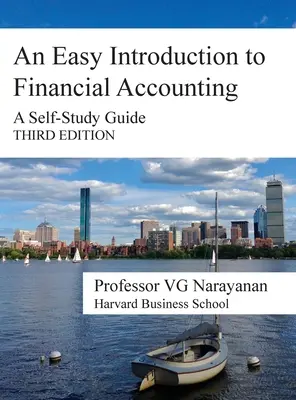 Jednoduchý úvod do finančného účtovníctva: Jednoduchá príručka pre samoukov - An Easy Introduction to Financial Accounting: A Self-Study Guide