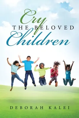 Plač milovaných detí - Cry the Beloved Children