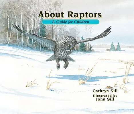 O dravcoch: Príručka pre deti - About Raptors: A Guide for Children