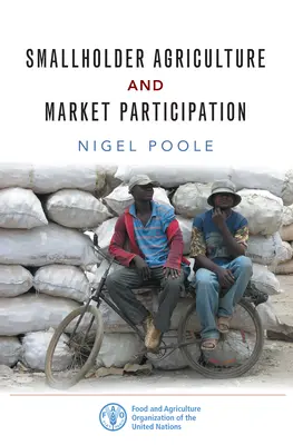 Drobné poľnohospodárstvo a účasť na trhu: Poučenie z Afriky - Smallholder Agriculture and Market Participation: Lessons from Africa
