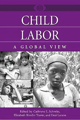 Detská práca: Globálny pohľad - Child Labor: A Global View