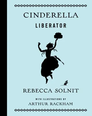 Popoluška osloboditeľka - Cinderella Liberator