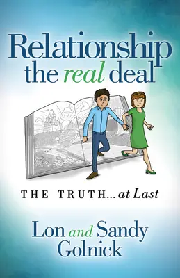Vzťahy v reálnom živote: Konečne pravda - Relationship the Real Deal: The Truth at Last