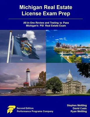 Michigan Real Estate License Exam Prep: Preskúmanie a testovanie pre úspešné absolvovanie michiganskej skúšky PSI pre oblasť nehnuteľností: 3. vydanie - Michigan Real Estate License Exam Prep: All-in-One Review and Testing to Pass Michigan's PSI Real Estate Exam