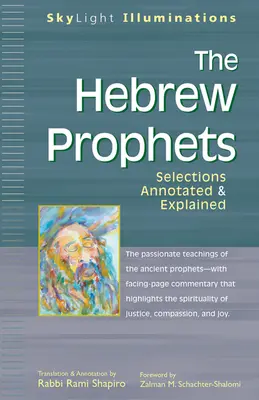 Hebrejskí proroci: Výber z hebrejských evanjelií s poznámkami a vysvetlivkami - The Hebrew Prophets: Selections Annotated & Explained