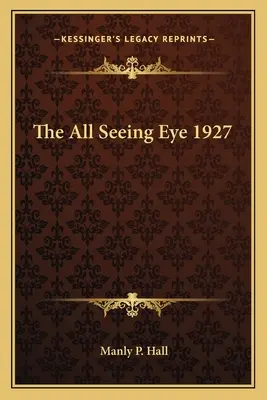 Vševidiace oko 1927 - The All Seeing Eye 1927