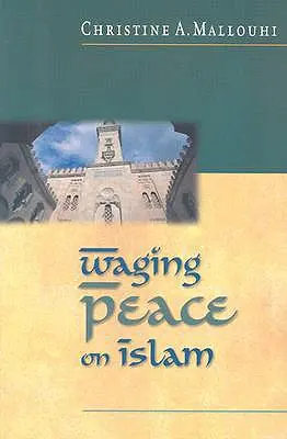 Vedenie mierového boja proti islamu - Waging Peace on Islam