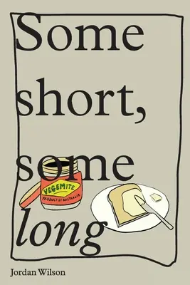 Niektoré krátke, niektoré dlhé - Some Short, Some Long