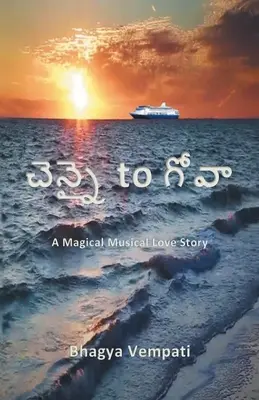 Z Chennai do Goa: Magický hudobný príbeh lásky - Chennai to Goa: A Magical Musical Love Story