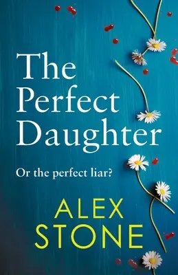 Dokonalá dcéra - The Perfect Daughter