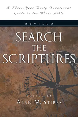Skúmanie Písma: Písmo sväté: trojročný sprievodca dennou pobožnosťou k celej Biblii - Search the Scriptures: A Three-Year Daily Devotional Guide to the Whole Bible