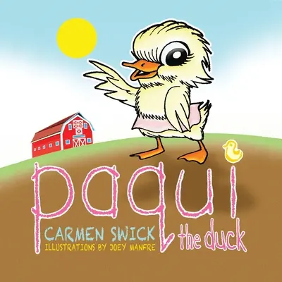 Kačička Paqui - Paqui the Duck