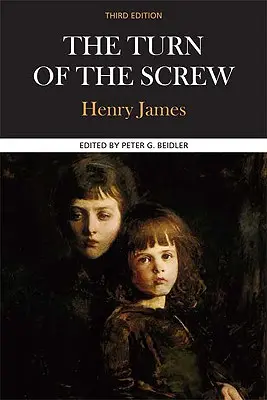 The Turn of the Screw (Obrat na skrutku): A Case Study in Contemporary Criticism (Prípadová štúdia súčasnej kritiky) - The Turn of the Screw: A Case Study in Contemporary Criticism