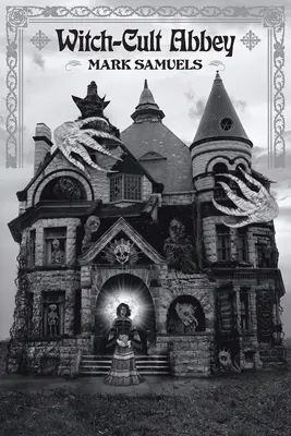 Čarodejnícke opátstvo - Witch-Cult Abbey
