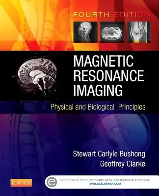 Magnetická rezonancia: Fyzikálne a biologické princípy - Magnetic Resonance Imaging: Physical and Biological Principles
