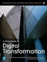 Terénny sprievodca digitálnou transformáciou - A Field Guide to Digital Transformation