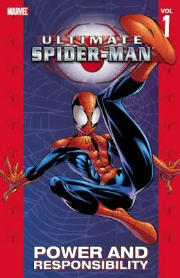 Ultimate Spider-Man - 1. diel: Moc a zodpovednosť - Ultimate Spider-Man - Volume 1: Power & Responsibility