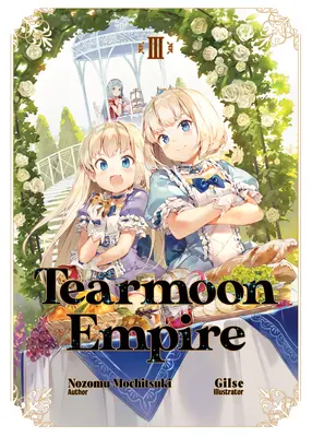 Tearmoon Empire: 3. zväzok - Tearmoon Empire: Volume 3