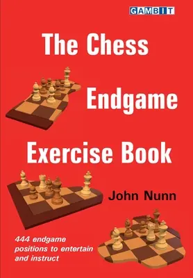 Kniha cvičení Šachová koncovka - The Chess Endgame Exercise Book