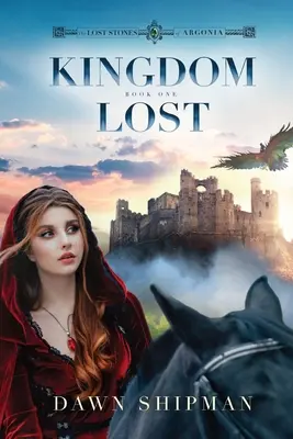 Stratené kráľovstvo - Kingdom Lost