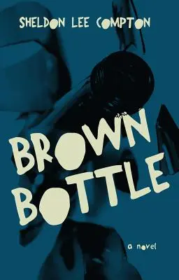 Hnedá fľaša - Brown Bottle