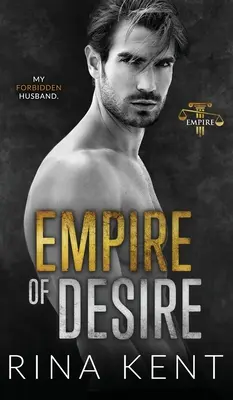 Ríša túžby: Román o najlepšom priateľovi otca s vekovou medzerou - Empire of Desire: An Age Gap Father's Best Friend Romance