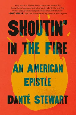 Krik v ohni: An American Epistle - Shoutin' in the Fire: An American Epistle