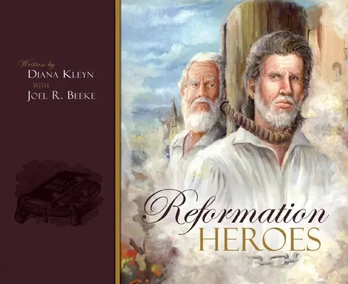 Hrdinovia reformácie - Reformation Heroes