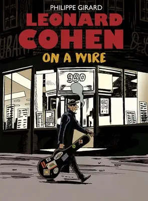 Leonard Cohen: Na drôte - Leonard Cohen: On a Wire