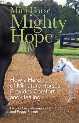 Mini kôň, mocná nádej - Mini Horse, Mighty Hope