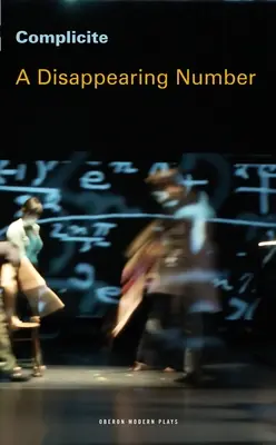Miznúce číslo (Complicite)) - A Disappearing Number (Complicite))