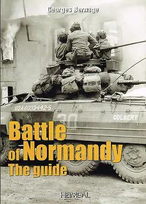 Bitka o Normandiu: Sprievodca - Battle of Normandy: The Guide