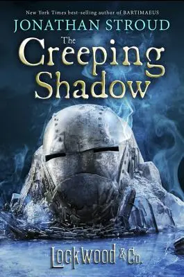 Lockwood & Co: The Creeping Shadow - Lockwood & Co.: The Creeping Shadow