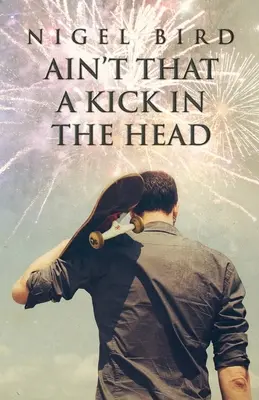 Nie je to kopanec do hlavy? - Ain't That a Kick in the Head