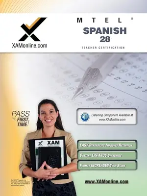 MTEL španielčina 28 Príručka na prípravu na test na získanie certifikátu učiteľa - MTEL Spanish 28 Teacher Certification Test Prep Study Guide