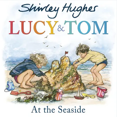 Lucy a Tom pri mori - Lucy and Tom at the Seaside
