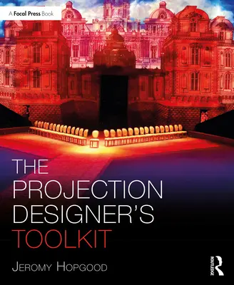Súbor nástrojov projektanta projekcií - The Projection Designer's Toolkit