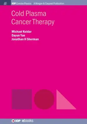 Terapia rakoviny studenou plazmou - Cold Plasma Cancer Therapy