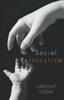 Sociálna nespravodlivosť - Social Injustice