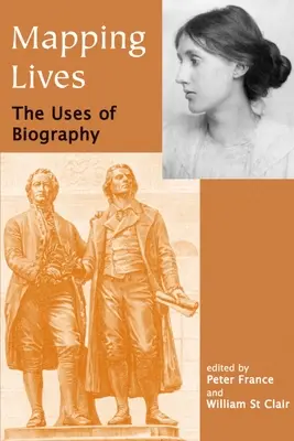 Mapovanie životov: Využitie biografie - Mapping Lives: The Uses of Biography