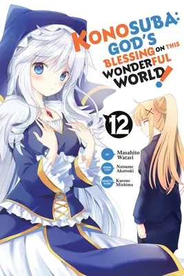 Konosuba: (Manga) Konosuba: God's Blessing on This Wonderful World!, Vol. 12 - Konosuba: God's Blessing on This Wonderful World!, Vol. 12 (Manga)