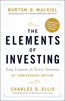 Prvky investovania: Jednoduché lekcie pre každého investora - The Elements of Investing: Easy Lessons for Every Investor