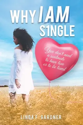 Prečo som slobodná - Why I Am Single