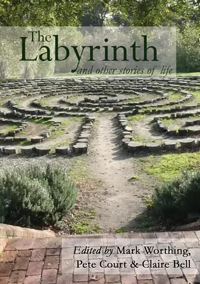 Labyrint a iné príbehy zo života - The Labyrinth and other Stories of Life
