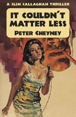 Na tom by nemohlo záležať menej - It Couldn't Matter Less