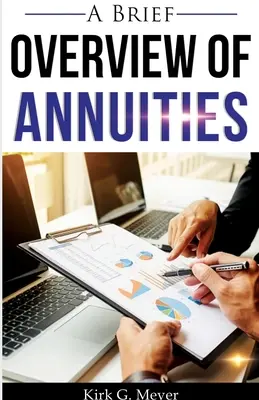 Stručný prehľad anuít - A Brief Overview of Annuities
