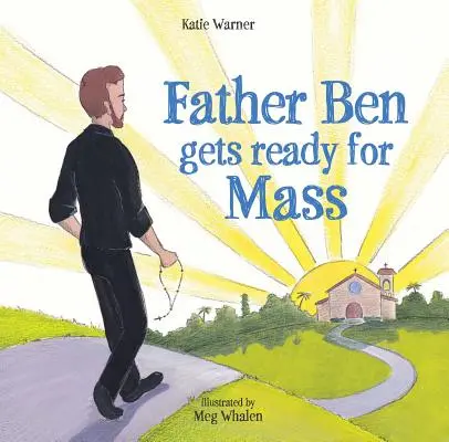 Otec Ben sa pripravuje na omšu - Father Ben Gets Ready for Mass