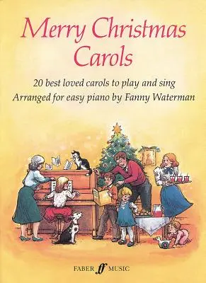 Veselé vianočné koledy: 20 najobľúbenejších kolied na hranie a spievanie - Merry Christmas Carols: 20 Best Loved Carols to Play and Sing