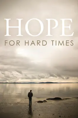 Nádej pre ťažké časy (balenie 25) - Hope for Hard Times (Pack of 25)