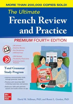 Ultimate French Review and Practice, Premium Fourth Edition - The Ultimate French Review and Practice, Premium Fourth Edition